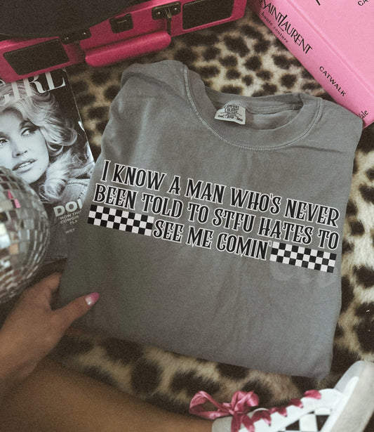 a man that’s never been told to stfu