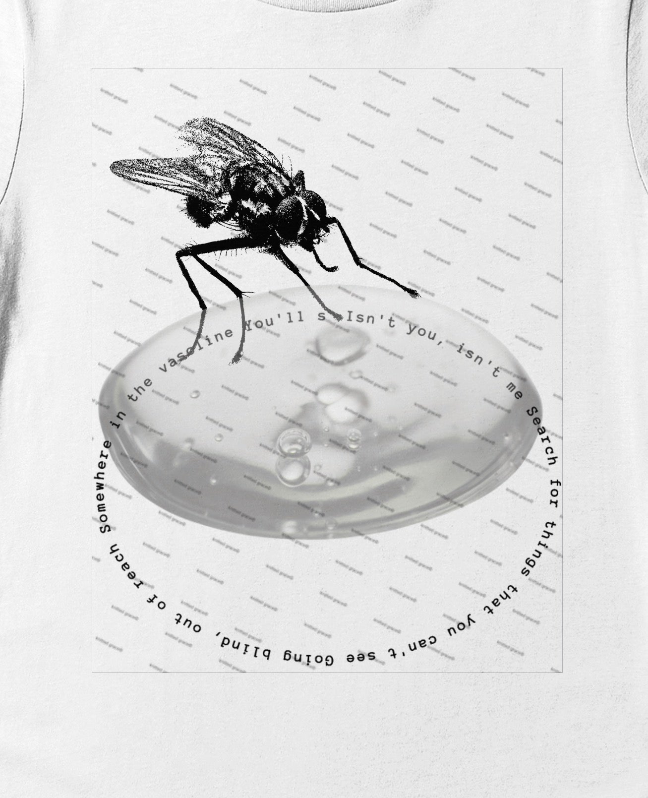 Somewhere in the Vaseline Tee