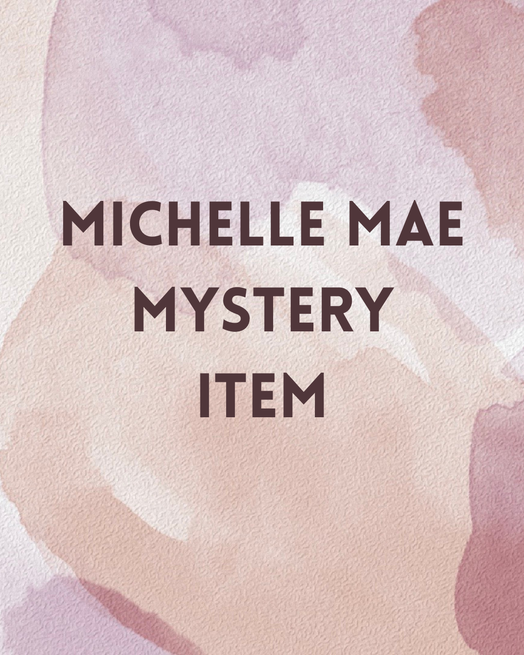 IN STOCK Michelle Mae Mystery Item by Michelle Mae